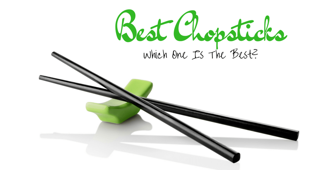 best chopsticks